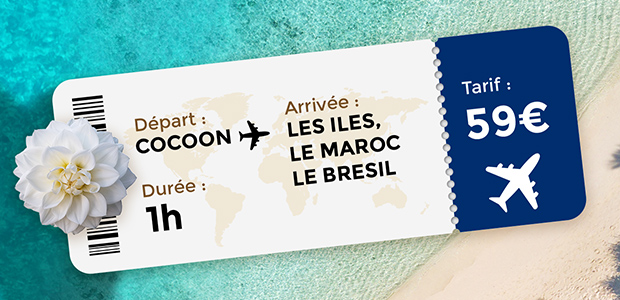Voyage Cocoon 59euros Voyage Cocoon 59euros
